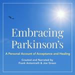 Embracing Parkinson's