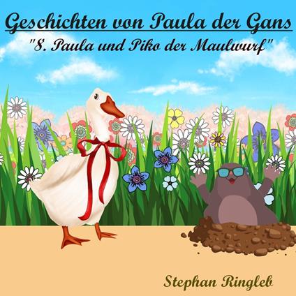 Paula und Piko der Maulwurf
