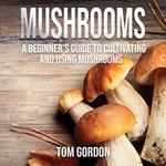 Mushrooms