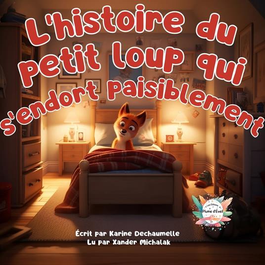 L’histoire du petit loup qui s’endort paisiblement