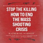 Stop the Killing, 2nd Edition