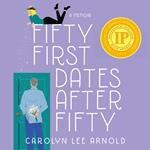 Fifty First Dates After Fifty