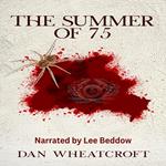 Summer of 75, The