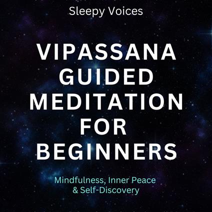 Vipassana Guided Meditation For Beginners