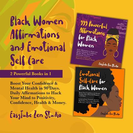 Positive Affirmations for Black Women and Emotional Self-Care