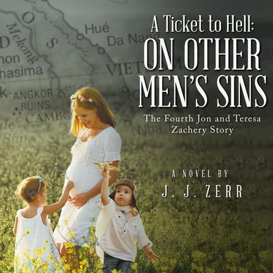Ticket to Hell, A: On Other Men’s Sins