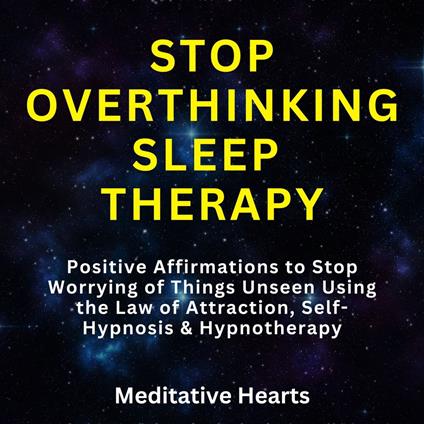 Stop Overthinking Sleep Therapy
