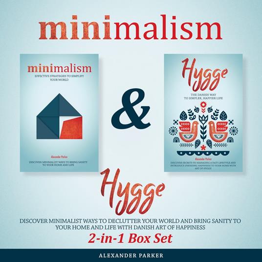 Minimalism & Hygge