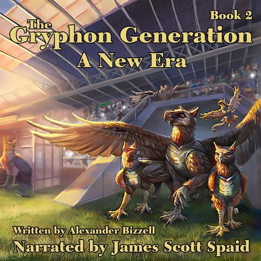 Gryphon Generation Book 2, The: A New Era