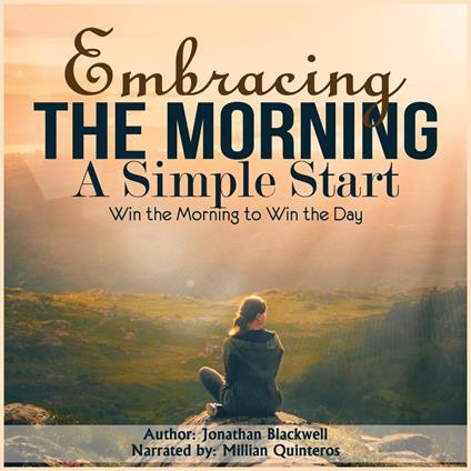 Embracing the Morning: A Simple Start