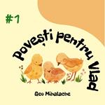 Povesti pentru Vlad - Volumul 1
