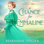 Chance for Emmaline, A
