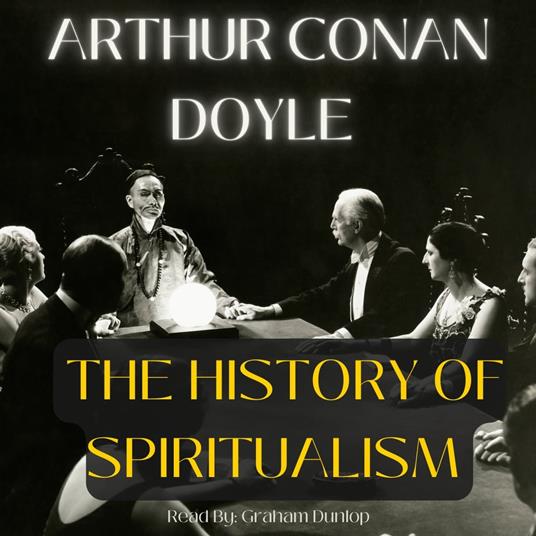 History of Spiritualism, The