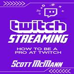 Twitch Streaming