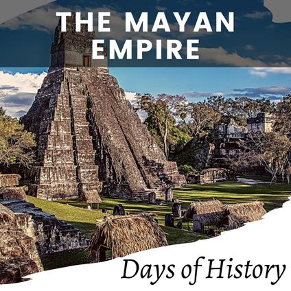 Mayan Empire, The