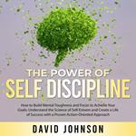 Power of Self Discipline, The