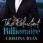 Reluctant Billionaire, The