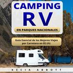 CAMPING RV EN PARQUES NACIONALES