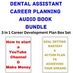 Dental Assistant Career Planning Audio Book Bundle