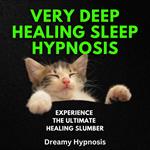 Very Deep Healing Sleep Hypnosis