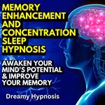 Memory Enhancement and Concentration Sleep Hypnosis