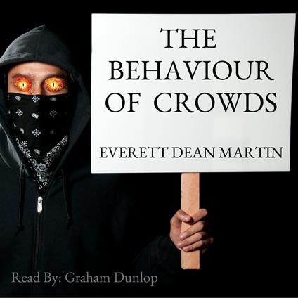 Behavior of Crowds, The