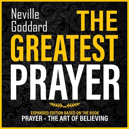 Greatest Prayer, The