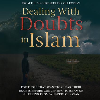 Dealing With Doubts in Islam