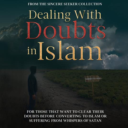 Dealing With Doubts in Islam