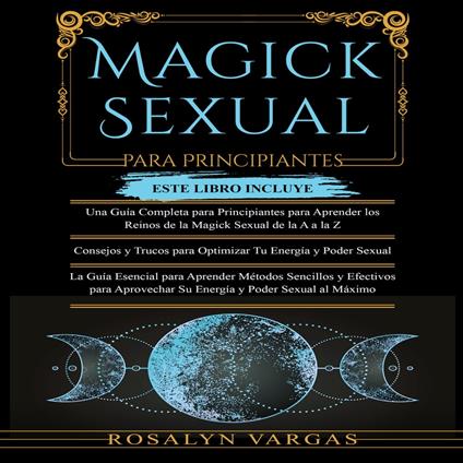 Magick? Sexual ?Para Principiantes