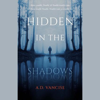 Hidden In The Shadows