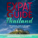 Expat Guide: Thailand