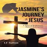 Jasmine's Journey to Jesus