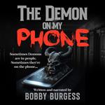 Demon on my Phone, The