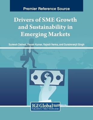 Drivers of SME Growth and Sustainability in Emerging Markets - cover