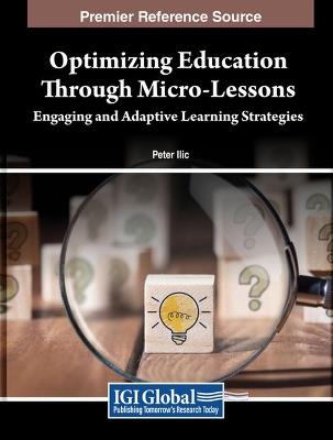 Optimizing Education Through Micro-Lessons: Engaging and Adaptive Learning Strategies - cover