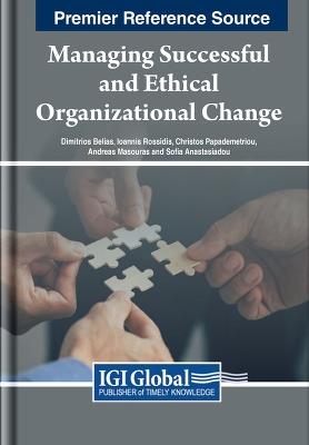 Managing Successful and Ethical Organizational Change - cover
