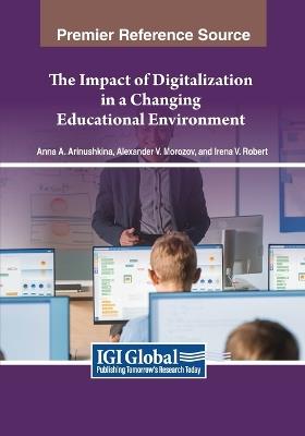 The Impact of Digitalization in a Changing Educational Environment - cover