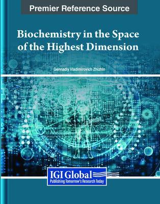Biochemistry in the Space of the Highest Dimension - Gennadiy Vladimirovich Zhizhin - cover