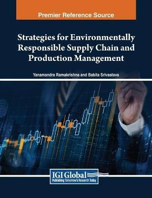 Strategies for Environmentally Responsible Supply Chain and Production Management - cover