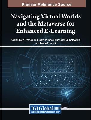 Navigating Virtual Worlds and the Metaverse for Enhanced E-Learning - cover