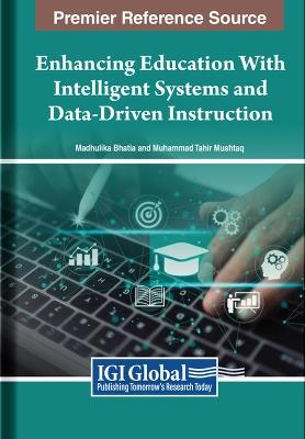 Enhancing Education With Intelligent Systems and Data-Driven Instruction - cover