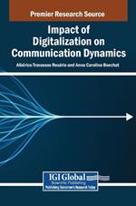 Impact of Digitalization on Communication Dynamics