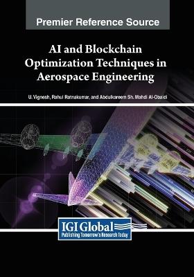 AI and Blockchain Optimization Techniques in Aerospace Engineering - cover