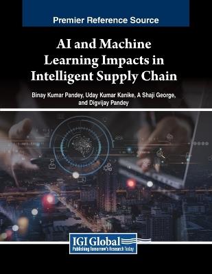 AI and Machine Learning Impacts in Intelligent Supply Chain - cover
