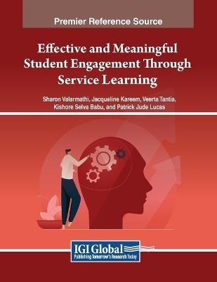 Effective and Meaningful Student Engagement Through Service Learning - cover