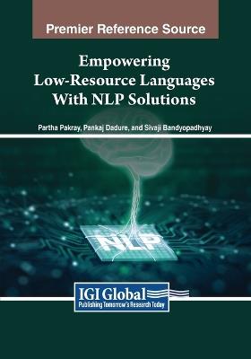 Empowering Low-Resource Languages With NLP Solutions - cover