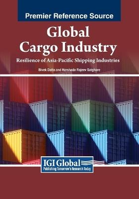 Global Cargo Industry: Resilience of Asia-Pacific Shipping Industries - cover