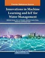 Innovations in Machine Learning and IoT for Water Management