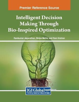 Intelligent Decision Making Through Bio-Inspired Optimization - cover